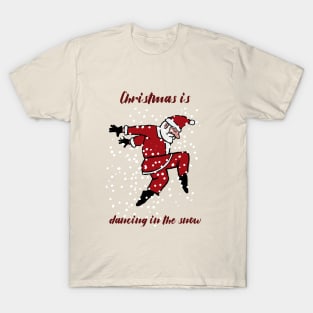 Dancing in the Snow - 5 T-Shirt